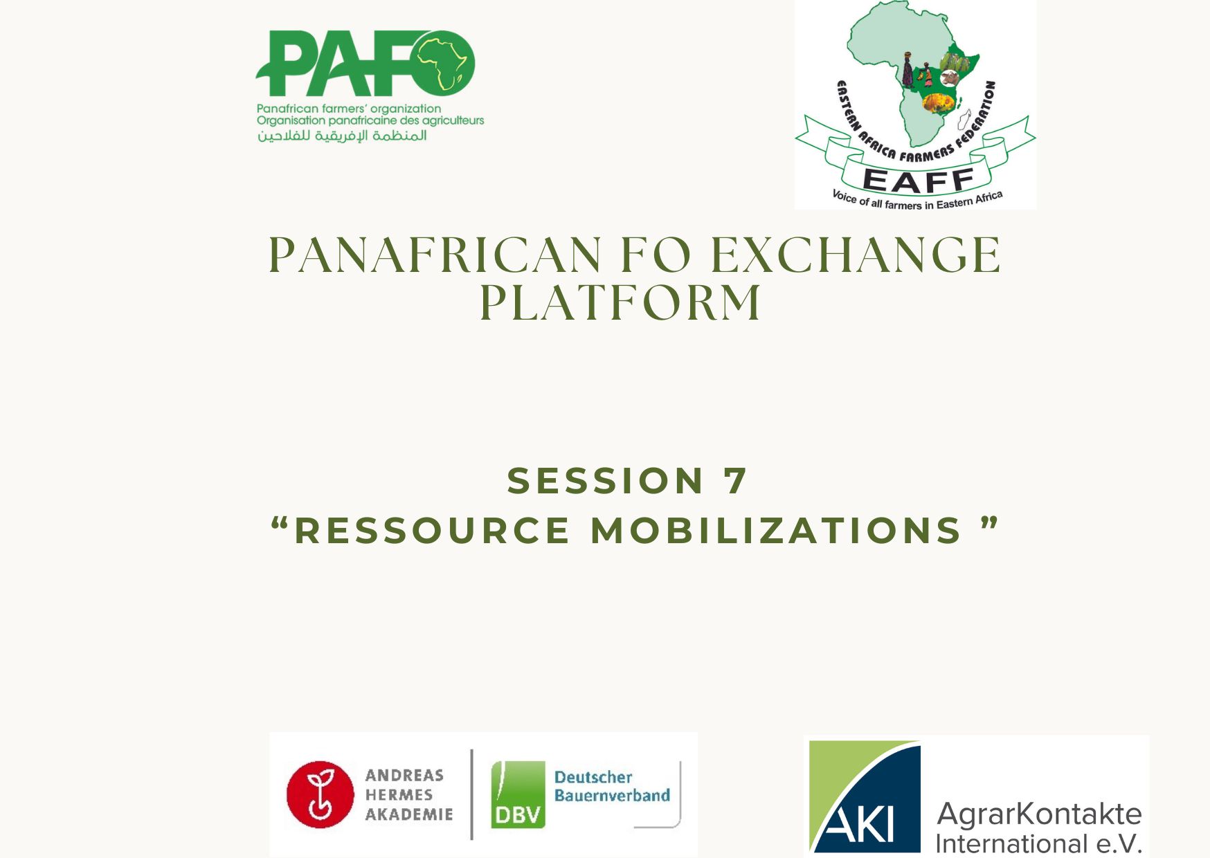 Plateforme d’échange entre OP : Sessions « Mobilisation des Ressources », modérées par l'EAFF Plateforme d’échange entre OP : Sessions « Mobilisation des Ressources », modérées par l’EAFF
